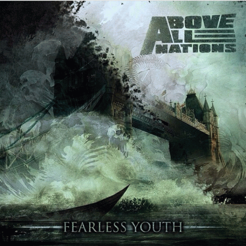 Above All Nations : Fearless Youth